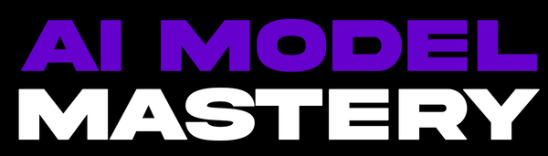 AI Model Mastery